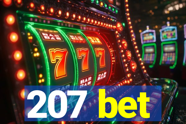 207 bet